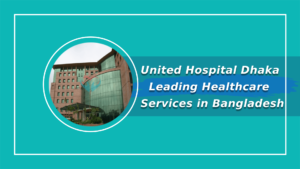 United Hospital Dhaka